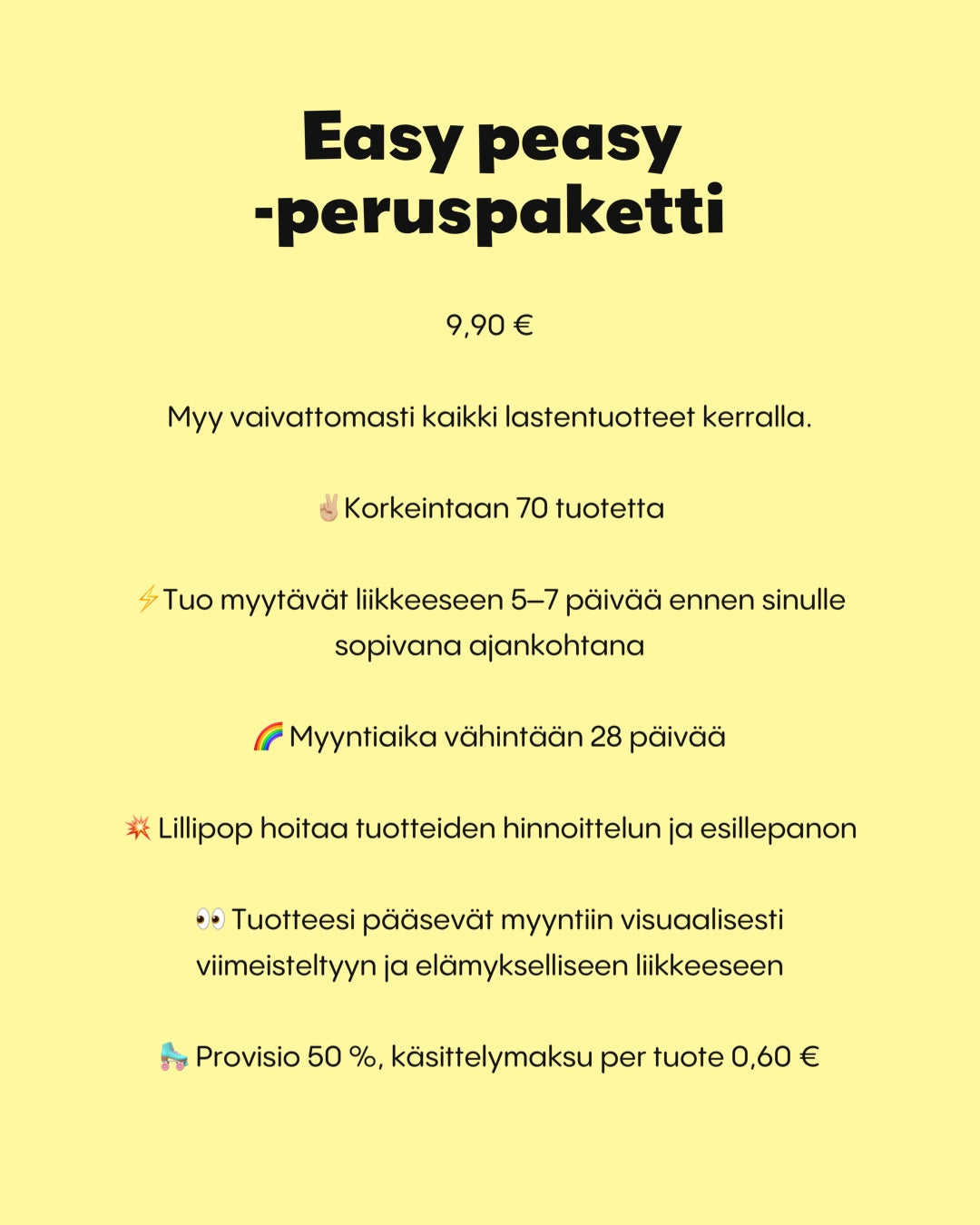 Easy peasy -peruspaketti